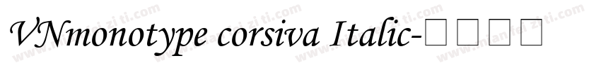 VNmonotype corsiva Italic字体转换